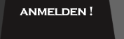 anmelden!